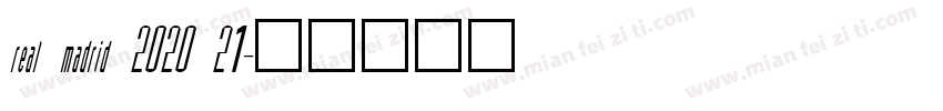 real madrid 2020 21字体转换